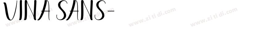 Vina Sans字体转换